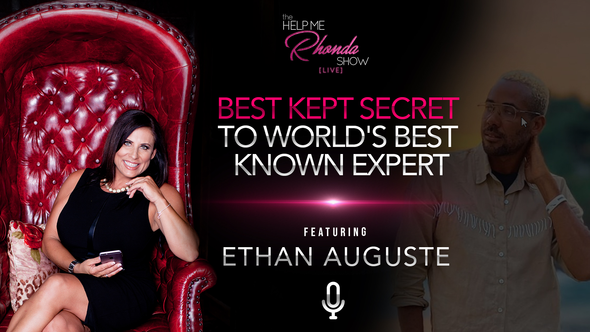 Ethan Auguste - Best Kept Secret To World’s Best Known Expert