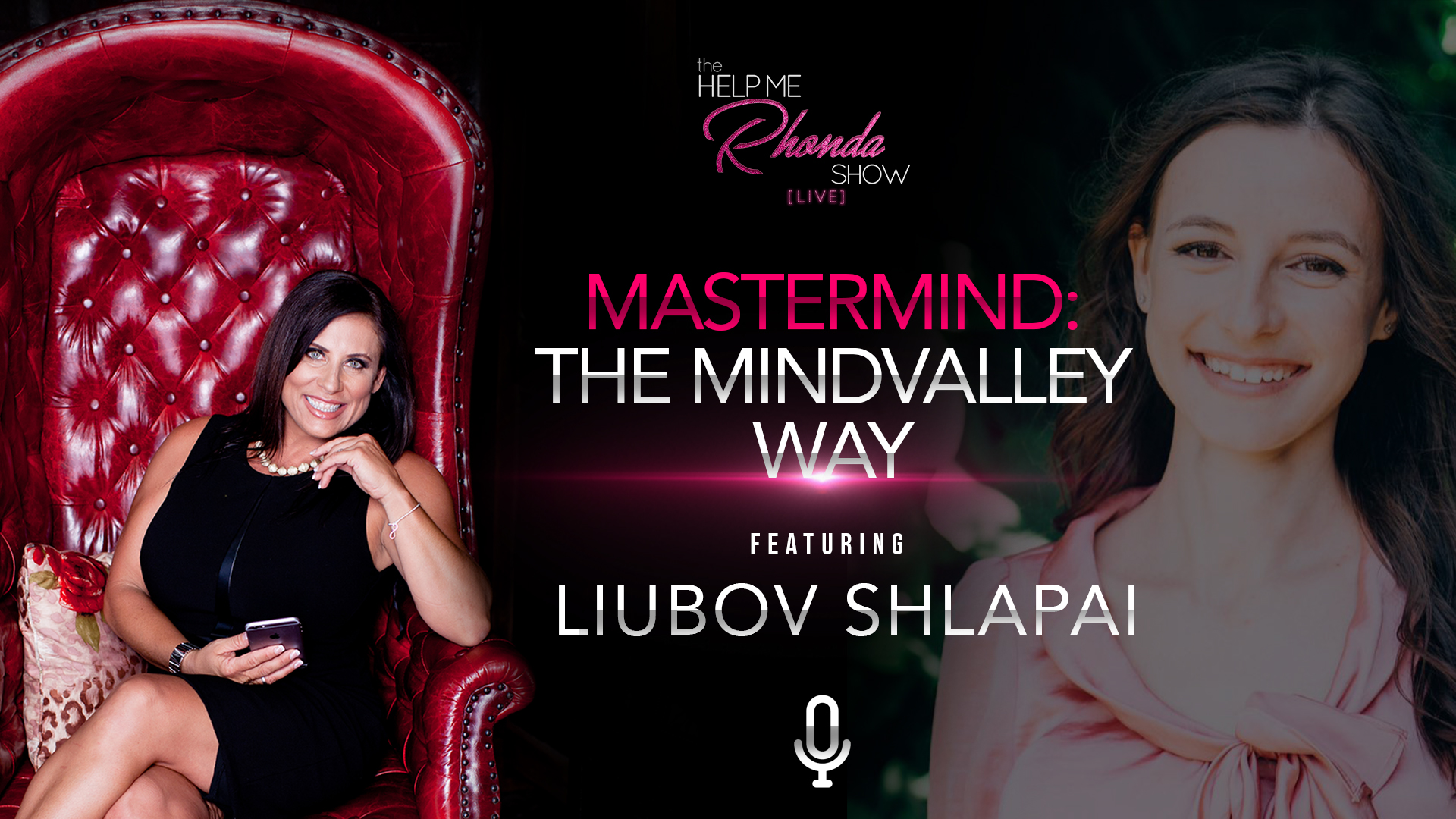 Liubov Shlapai - Mastermind: The Mind Valley Way!